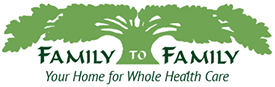 Family To Family | Your Home for Whole Health Care